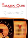 The Talking Cure (eBook): A Memoir of Life on Air